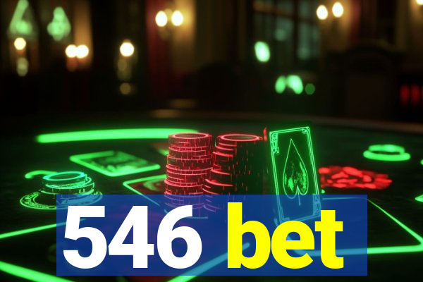 546 bet